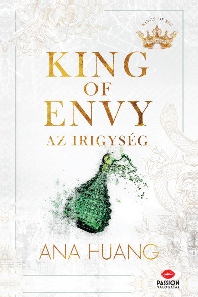 Ana Huang: King of Envy – Az irigység - (Éldekorált)