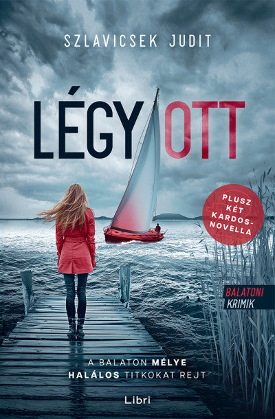Szlavicsek Judit: Légy/ott