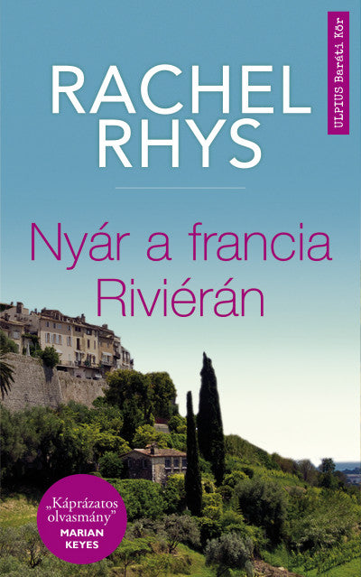 Rachel Rhys: Nyár a francia Riviérán