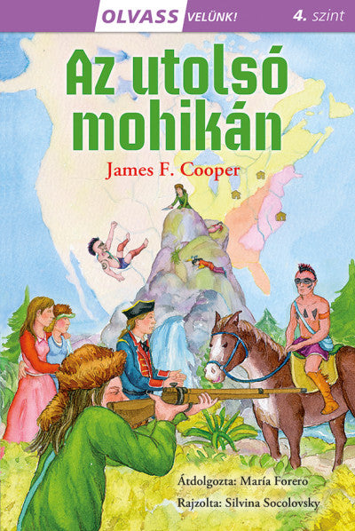 J. F. Cooper: Olvass velünk! (4) - Az utolsó mohikán