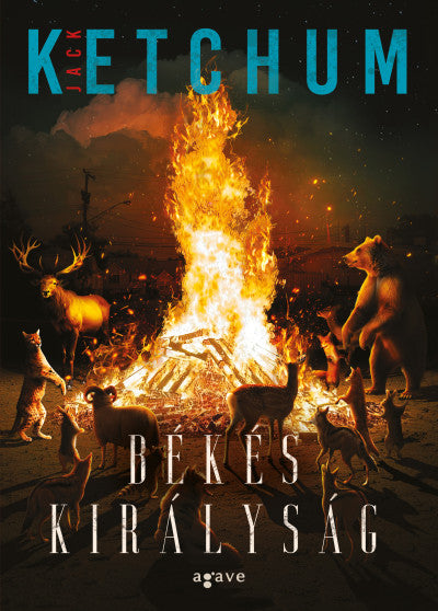 Jack Ketchum: Békés királyság