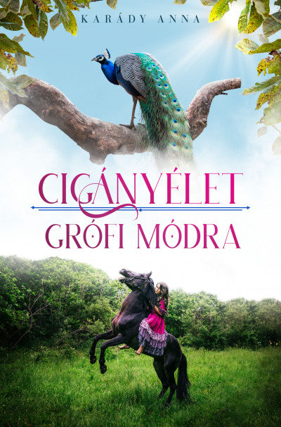 Karády Anna: Cigányélet grófi módra