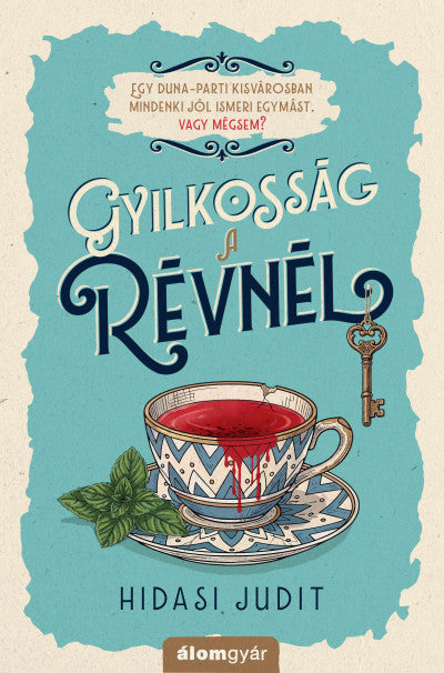 Hidasi Judit: Gyilkosság a révnél