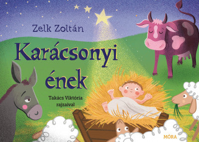 Zelk Zoltán: Karácsonyi ének - LEPORELLÓ