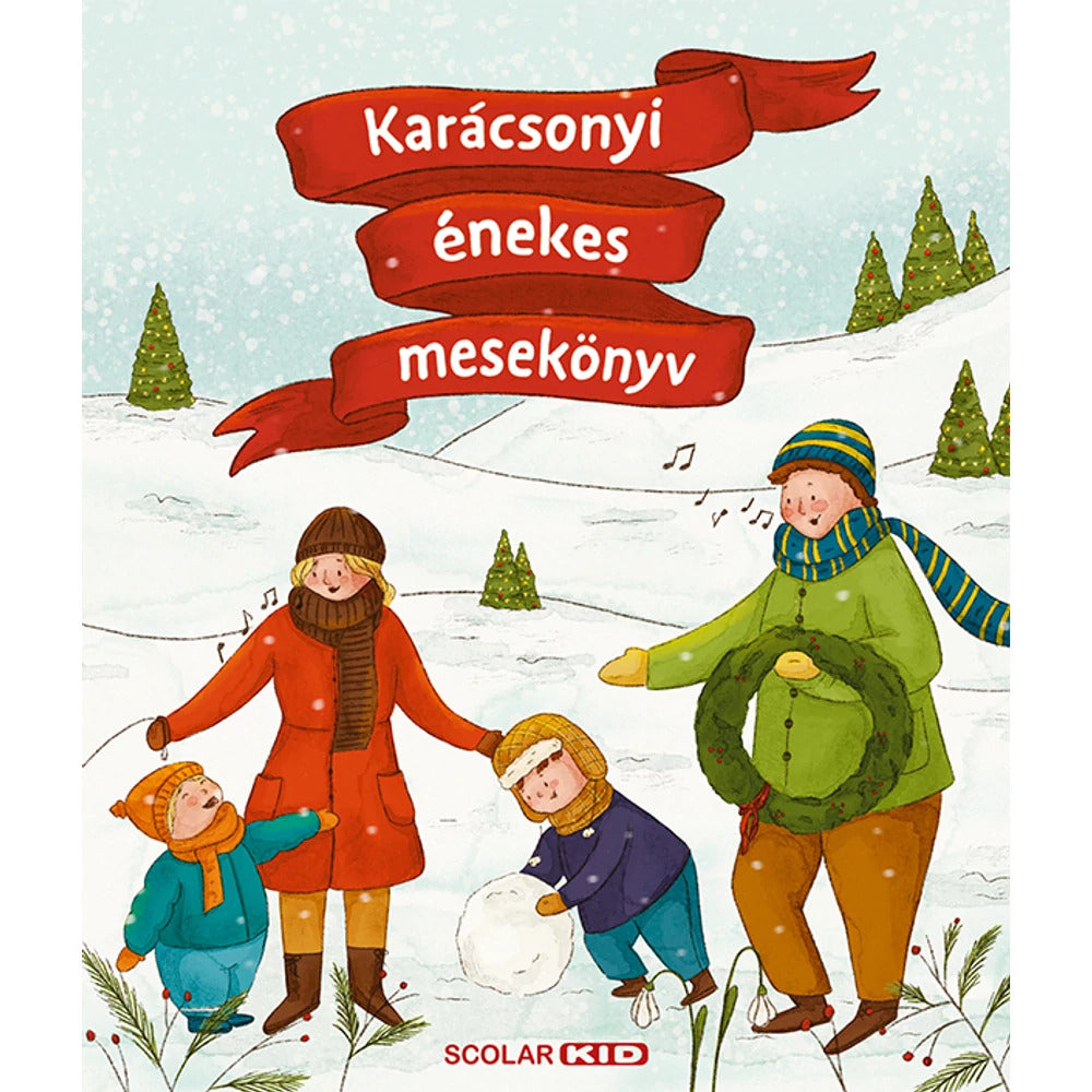 Illés Andrea: Karácsonyi énekes mesekönyv