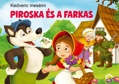 Piroska és a Farkas – Kedvenc Meséim -LAPOZÓ