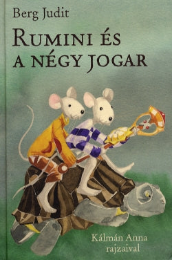 Berg Judit: Rumini és a négy jogar