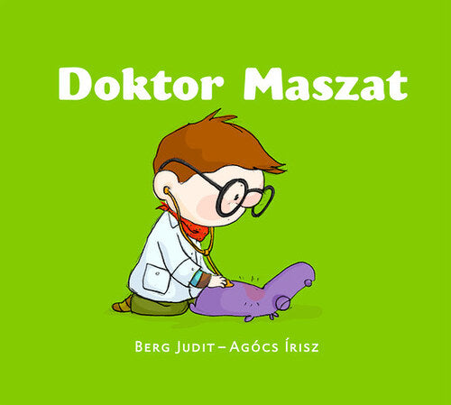 Berg Judit: Doktor Maszat