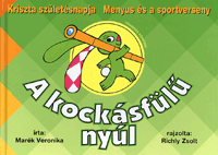 A kockásfülű nyúl: Kriszta születésnapja - Menyus és a sportverseny