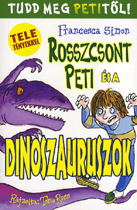 Simon, Francesca: Rosszcsont Peti és a dinoszauruszok