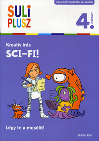 SULI PLUSZ - Kreatív írás - Sci-fi! 4. osztályosoknak