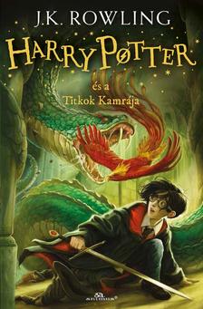J. K. Rowling: Harry Potter és a Titkok Kamrája (2.) - FŰZÖTT
