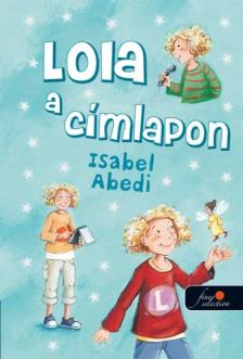 Abedi, Isabel: Lola a címlapon