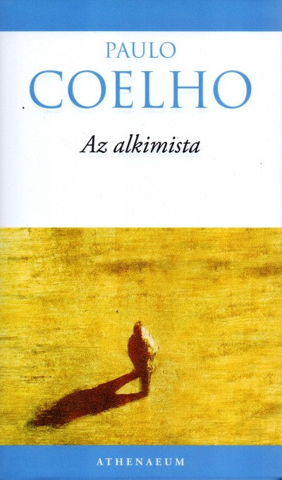 Paulo Coelho: Az alkimista  (ÚJ BORITÓVAL)