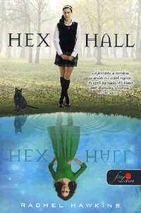 Rachel Hawkins: Hex Hall
