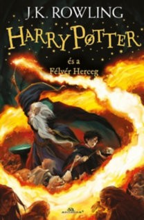 J. K. Rowling: Harry Potter és a Félvér Herceg (6.) - FŰZÖTT
