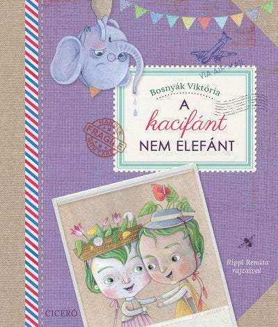 Bosnyák Viktória: A kacifánt nem elefánt
