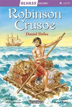 Daniel Defoe: Robinson Crusoe - Olvass velünk! 4. szint