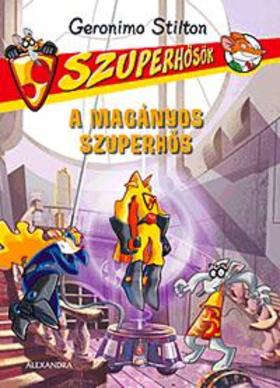 Geronimo Stilton: A magányos szuperhős