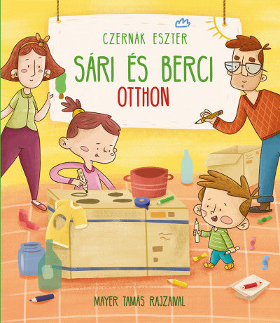 Czernák Eszter: Sári és Berci otthon