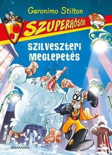 Geronimo Stilton: Szilveszteri meglepetés - Szuperhősök 7.