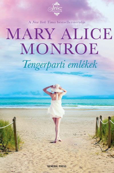 Mary Alice Monroe: Tengerparti emlékek