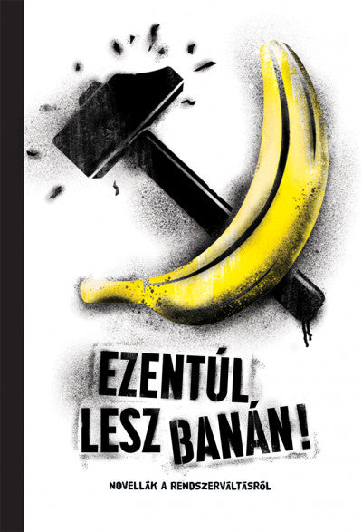 Kovács Eszter: Ezentúl lesz banán