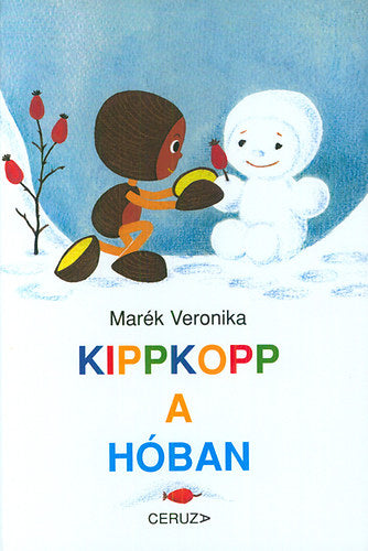 Marék Veronika: Kippkopp a hóban