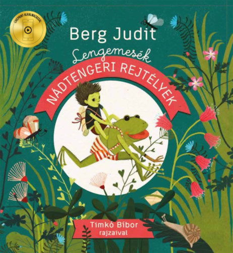 Berg Judit: Nádtengeri rejtélyek