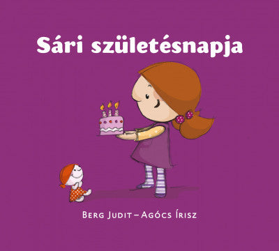 Berg Judit, Agócs Írisz: Sári születésnapja