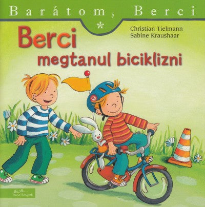 Berci megtanul biciklizni - Barátom, Berci 12.