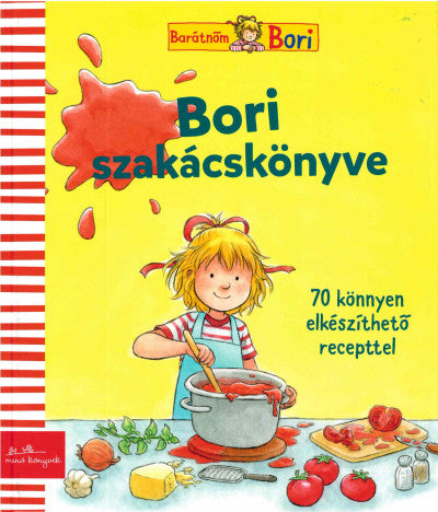 Karin Kerber - Edinger Katalin: Bori szakácskönyve