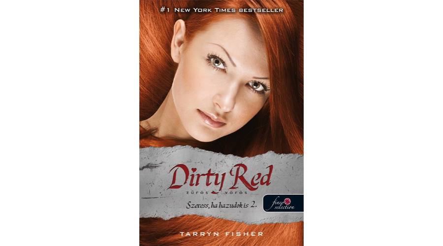 Dirty Red - Zűrös vörös - Szeress, ha hazudok is 2.
