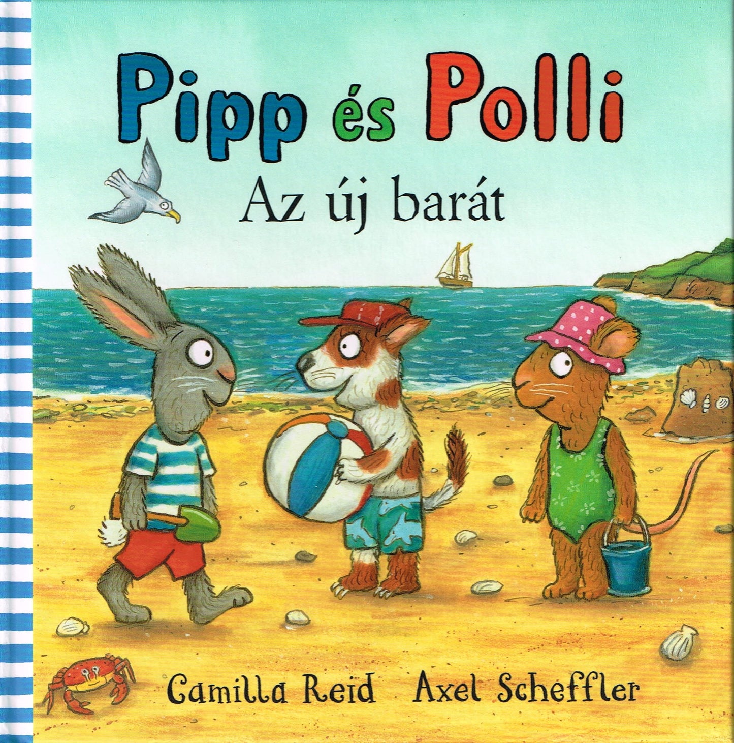 Axel Scheffler: Pipp és Polli - Az új barát
