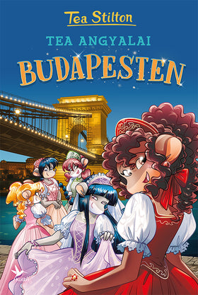 Tea Stilton: Tea Angyalai Budapesten