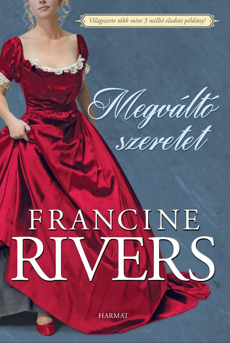 Francine Rivers: Megváltó szeretet