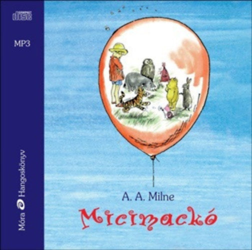 Micimackó - Hangoskönyv MP3 (4. Kiadás, Koltai Róbert)