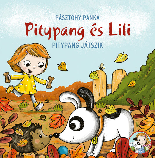 Pásztohy Panka: Pitypang játszik - Pitypang és Lili