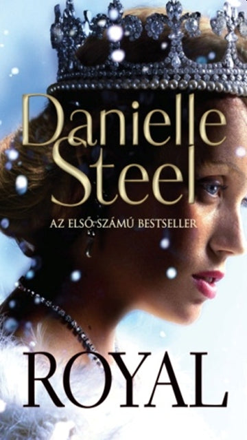 Danielle Steel: Royal